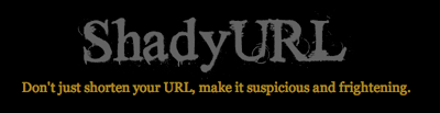 ShadyURL ShadyURL