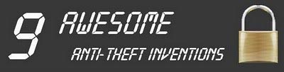 Anti-theft inventions Anti-theft inventions